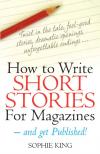 How to Write Short Stories for Magazines and get p